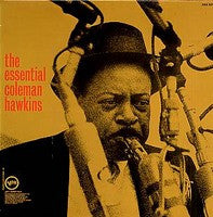 Coleman Hawkins ~ The Essential Coleman Hawkins (Vinyl) - Djungel & Jazz