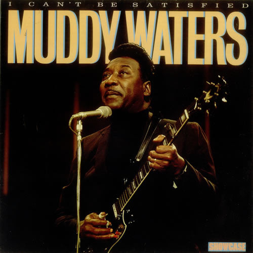 Muddy Waters : I Can't Be Satisfied (LP, Comp)