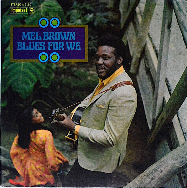 Mel Brown : Blues For We (LP, Album, Gat)