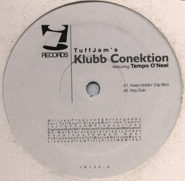 Tuff Jam 's Klubb Conektion Featuring Tempo O'Neil : Keep Holdin' / Key Dub (12")