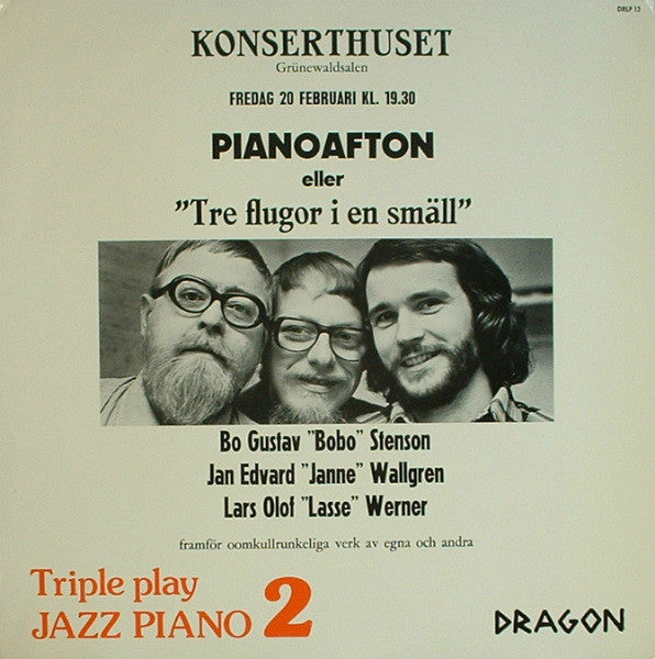 Bo Gustav "Bobo" Stenson, Jan Edvard "Janne" Wallgren, Lars Olov "Lasse" Werner ~ Triple Play - Jazz Piano Volume 2 (Vinyl) - Djungel & Jazz