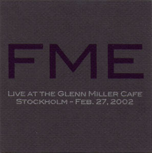 FME : Live At The Glenn Miller Café (CD, Album, Ltd, Num)