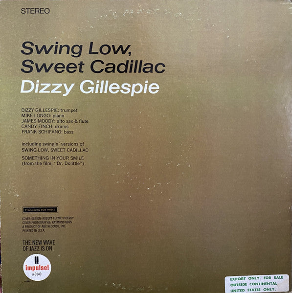 Dizzy Gillespie : Swing Low, Sweet Cadillac (LP, Album, RE)