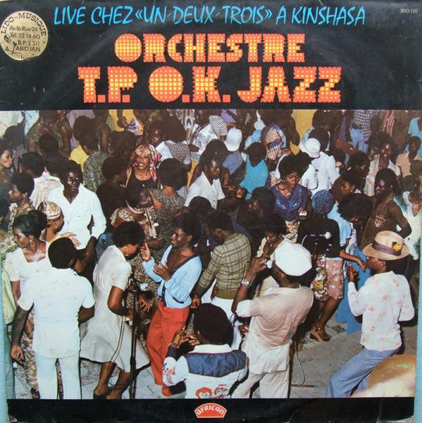Orchestre T.P.O.K. Jazz ~ Live Chez "Un Deux Trois" A Kinshasa (Vinyl) - Djungel & Jazz