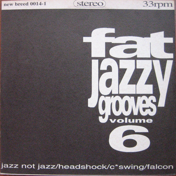 Various : Fat Jazzy Grooves Vol. 6 (LP, Comp)