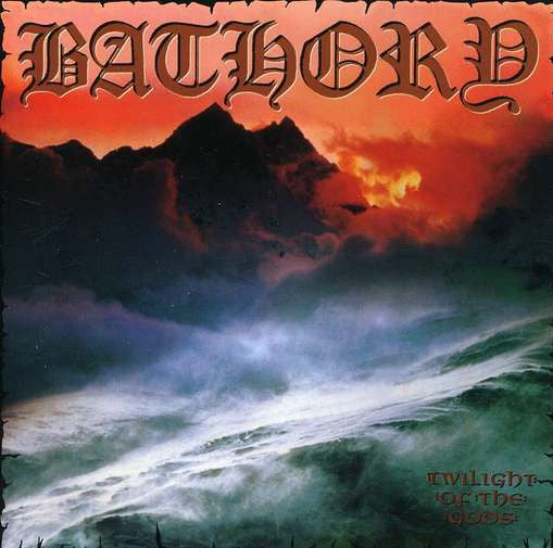 Bathory ~ Twilight Of The Gods (Vinyl) - Djungel & Jazz
