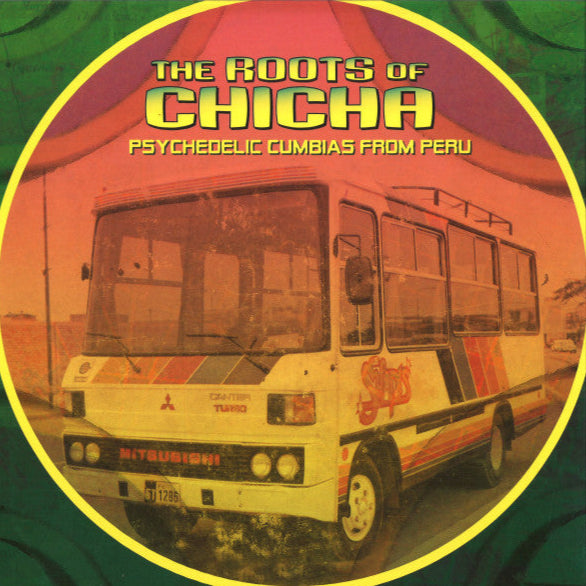 Various ~ The Roots Of Chicha (Psychedelic Cumbias From Peru) (Vinyl) - Djungel & Jazz