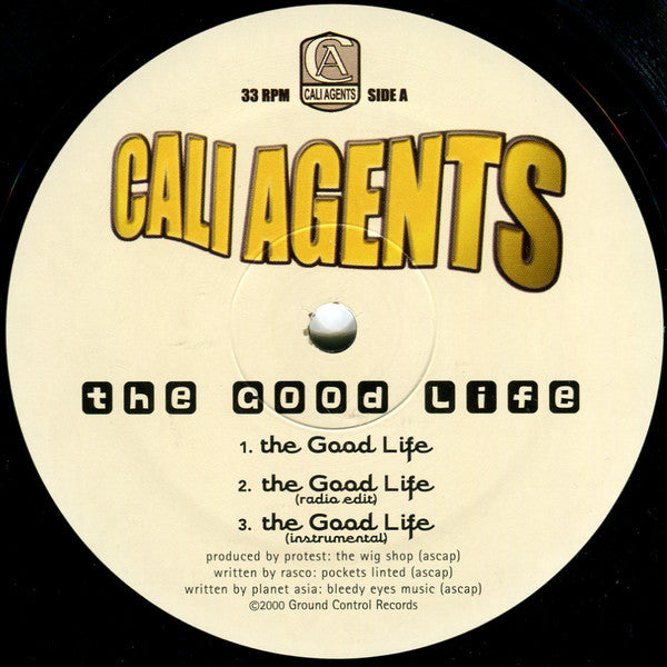 Cali Agents : The Good Life (12")