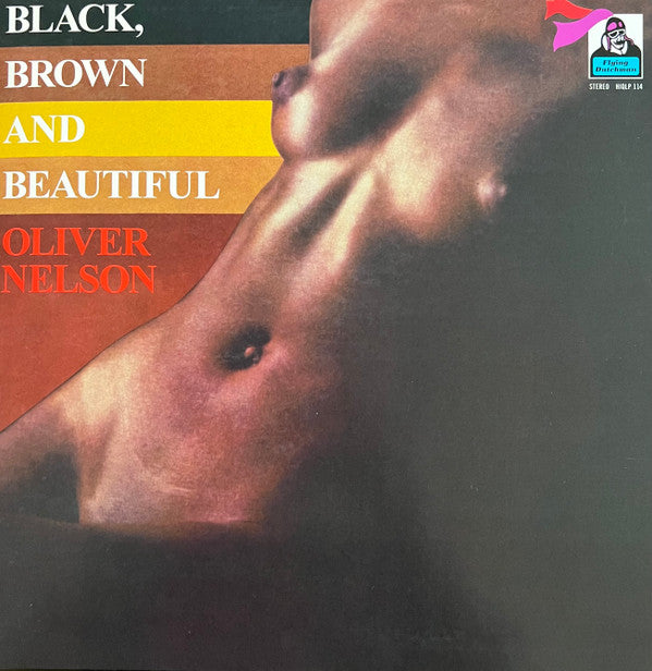 Oliver Nelson : Black, Brown And Beautiful (LP, Album, RE)