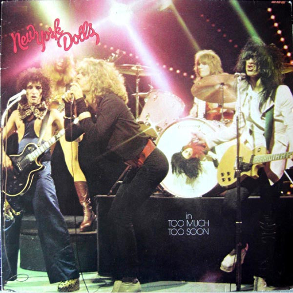 New York Dolls : Too Much Too Soon (LP, Album)