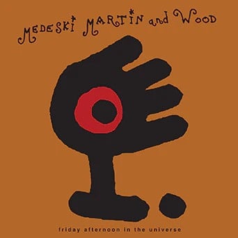 Medeski Martin and Wood* : Friday Afternoon In The Universe (LP)