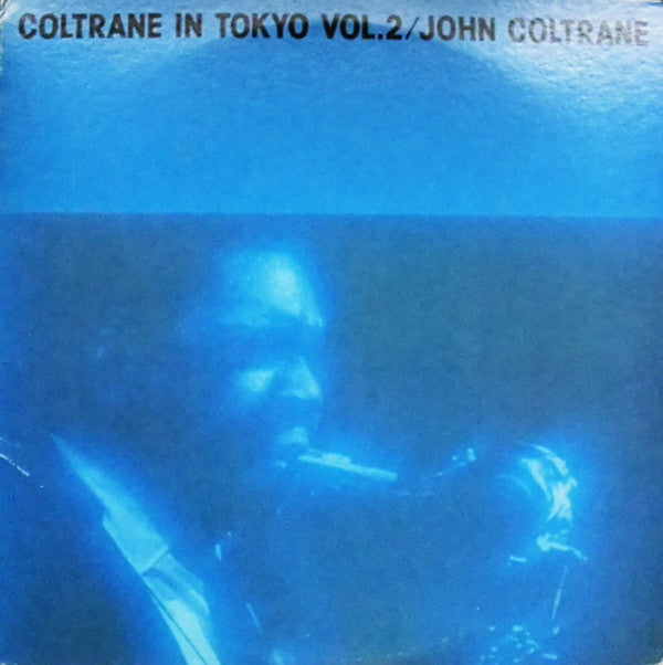 John Coltrane ~ Coltrane In Tokyo Vol. 2 (Vinyl) - Djungel & Jazz