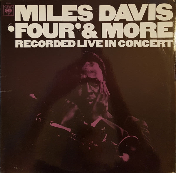 Miles Davis : 'Four' & More - Recorded Live In Concert (LP, Album)