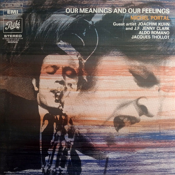 Michel Portal : Our Meanings And Our Feelings (LP, RE)