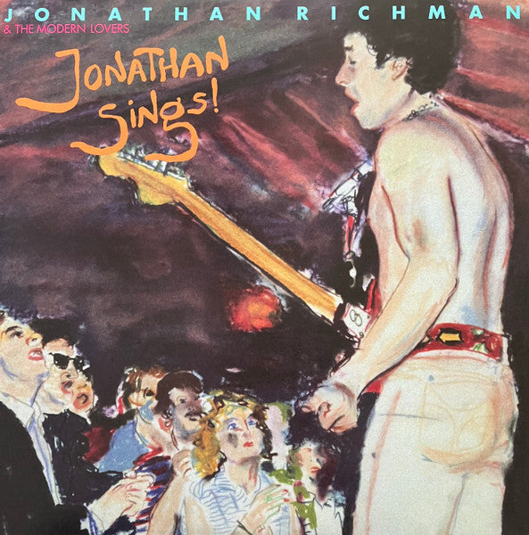Jonathan Richman & The Modern Lovers ~ Jonathan Sings! (Vinyl) - Djungel & Jazz