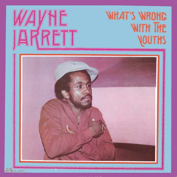 Wayne Jarrett : What's Wrong With The Youths (LP, Album)