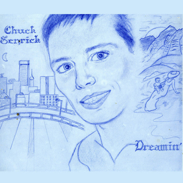 Chuck Senrick : Dreamin' (LP, Album, RE, RM)