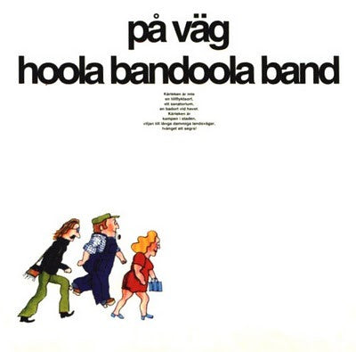 Hoola Bandoola Band : På Väg (LP, Album, RE, Whi)