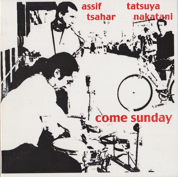 Assif Tsahar / Tatsuya Nakatani ~ Come Sunday (Vinyl) - Djungel & Jazz