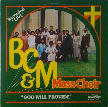 B. C. & M. Mass Choir ~ God Will Provide (Vinyl) - Djungel & Jazz