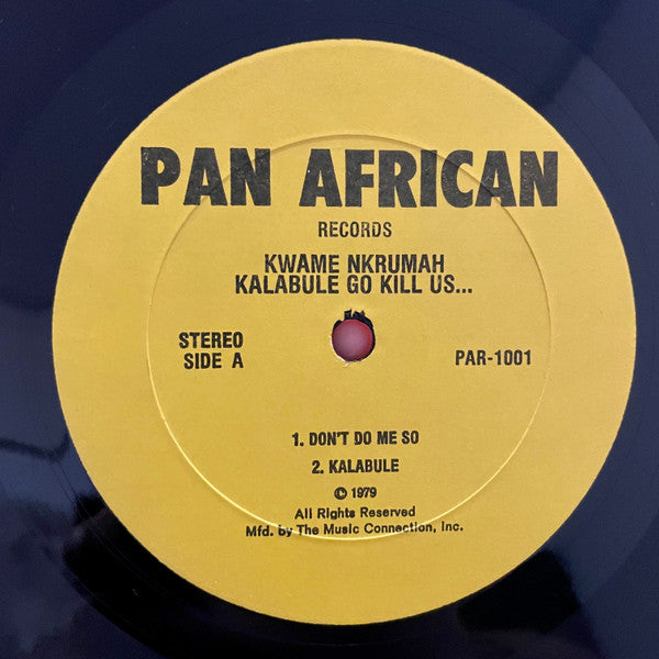 Kwame Nkrumah  ~ Kalabule Go Kill Us... Make You Na Stopam (Vinyl) - Djungel & Jazz
