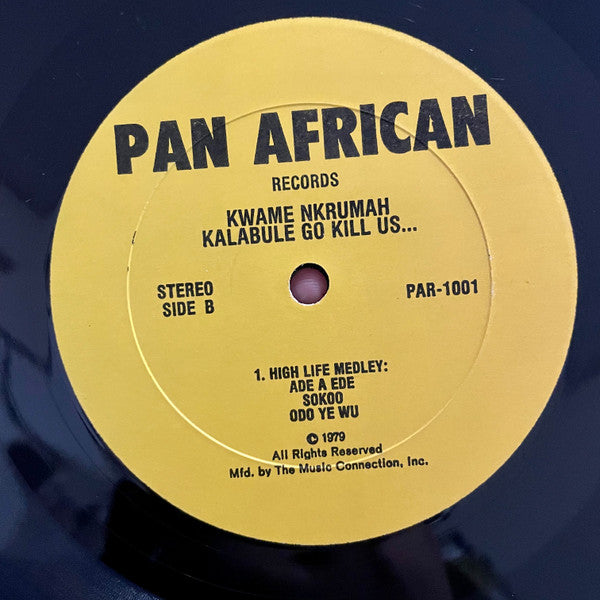 Kwame Nkrumah  ~ Kalabule Go Kill Us... Make You Na Stopam (Vinyl) - Djungel & Jazz