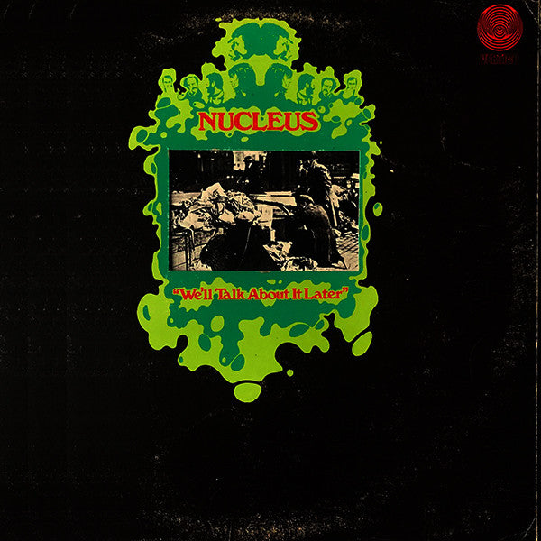 Nucleus  ~ We'll Talk About It Later (Vinyl) - Djungel & Jazz