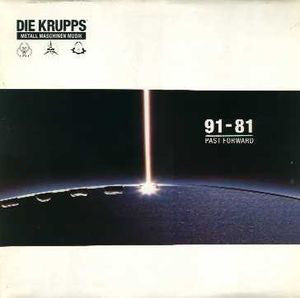 Die Krupps ~ Metall Maschinen Musik : 91-81 Past Forward (Vinyl) - Djungel & Jazz