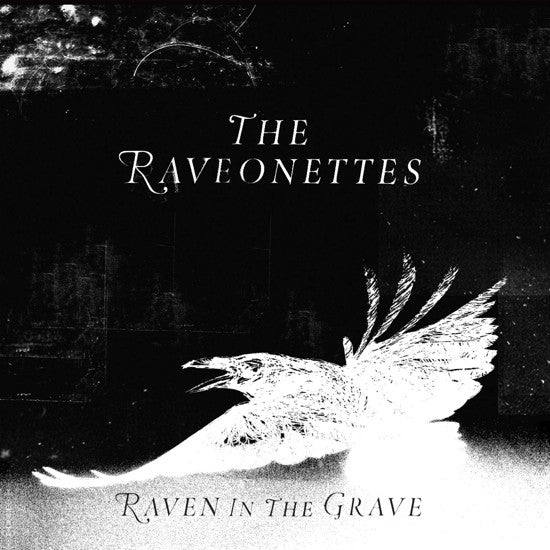 The Raveonettes : Raven In The Grave (LP, Album)