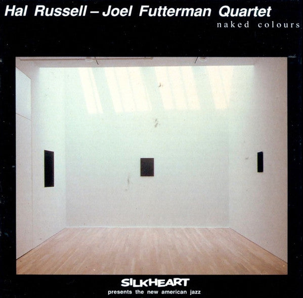 Hal Russell - Joel Futterman Quartet ~ Naked Colours (Vinyl) - Djungel & Jazz