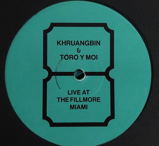 Khruangbin & Toro Y Moi : Live at The Fillmore Miami (LP, Album)