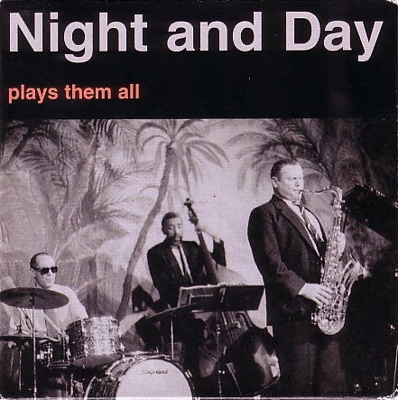 Night And Day  ~ Plays Them All (Vinyl) - Djungel & Jazz