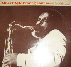 Albert Ayler ~ Swing Low Sweet Spiritual (Vinyl) - Djungel & Jazz