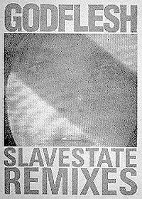 Godflesh ~ Slavestate (Remixes) (Vinyl) - Djungel & Jazz