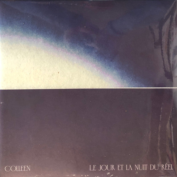Colleen ~ Le Jour Et La Nuit Du Réel (Vinyl) - Djungel & Jazz