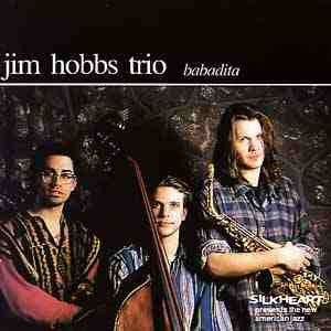 Jim Hobbs Trio ~ Babadita (Vinyl) - Djungel & Jazz