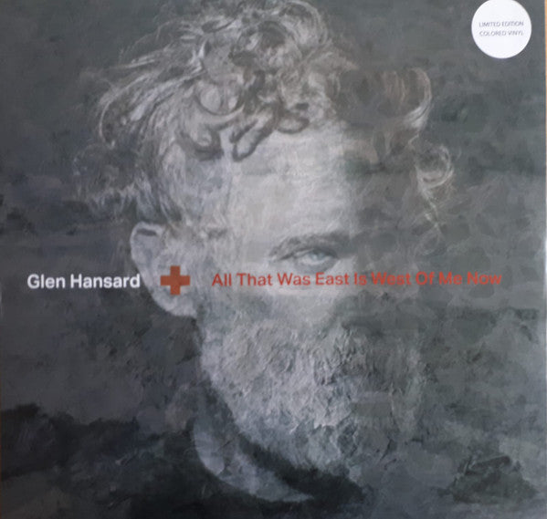 Glen Hansard : All That Was East Is West Of Me Now (LP, Album, Cle)