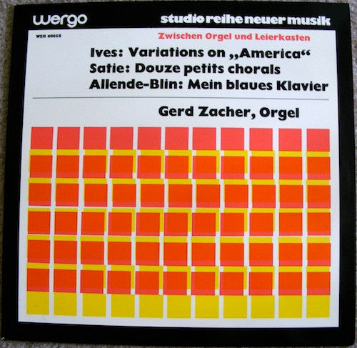 Charles Ives / Erik Satie / Juan Allende-Blin - Gerd Zacher ~ Zwischen Orgel Und Leierkasten (Vinyl) - Djungel & Jazz