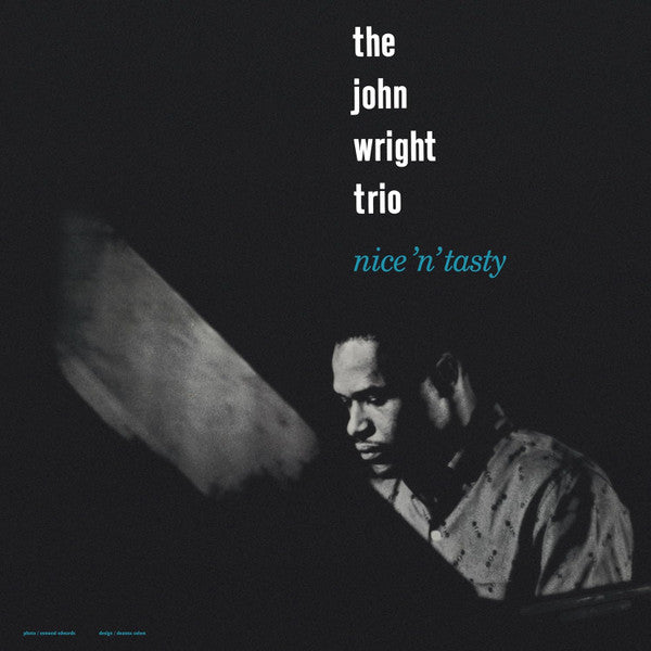 The John Wright Trio ~ Nice 'N' Tasty (Vinyl) - Djungel & Jazz