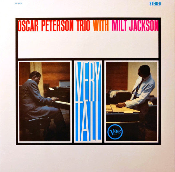 Oscar Peterson Trio* With Milt Jackson : Very Tall (LP, Album, RE, 180)