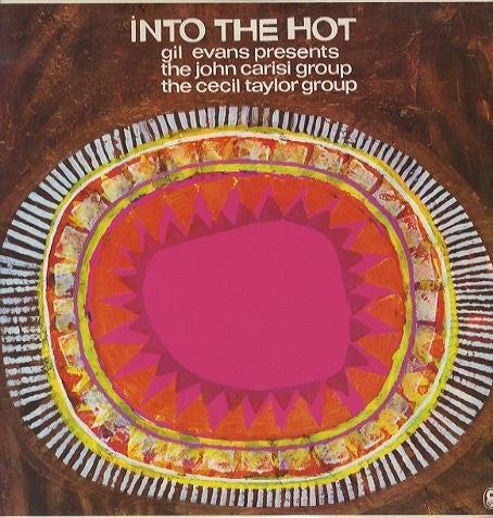 Gil Evans Presents The John Carisi Group / The Cecil Taylor Group ~ Into The Hot (Vinyl) - Djungel & Jazz