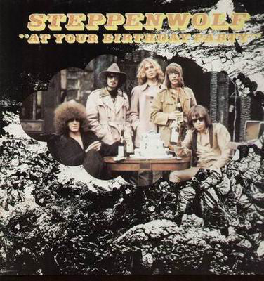 Steppenwolf : At Your Birthday Party (LP, Album, RE)