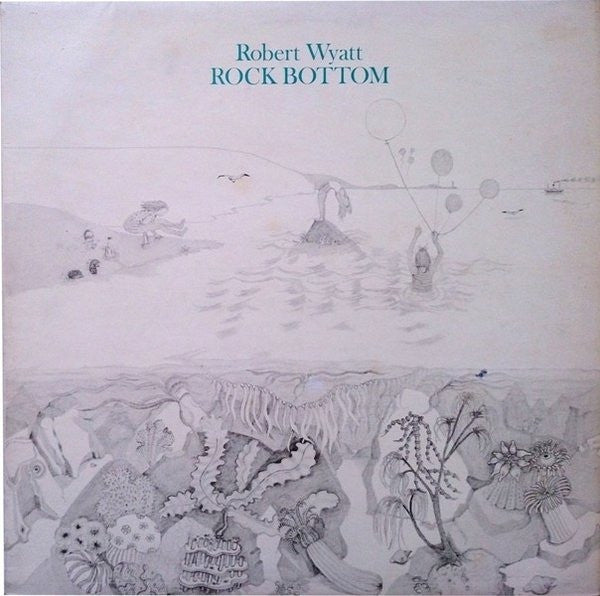 Robert Wyatt ~ Rock Bottom (Vinyl) - Djungel & Jazz