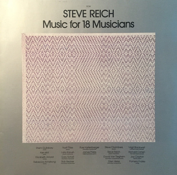 Steve Reich ~ Music For 18 Musicians (Vinyl) - Djungel & Jazz