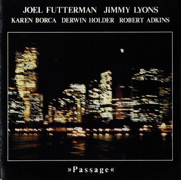 Joel Futterman, Jimmy Lyons , Karen Borca, Derwin Holder, Robert Adkins ~ Passage (Vinyl) - Djungel & Jazz