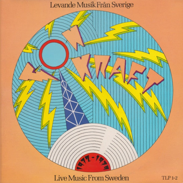 Various ~ Ton Kraft 1972-74 (Levande Musik Från Sverige = Live Music From Sweden) (Vinyl) - Djungel & Jazz