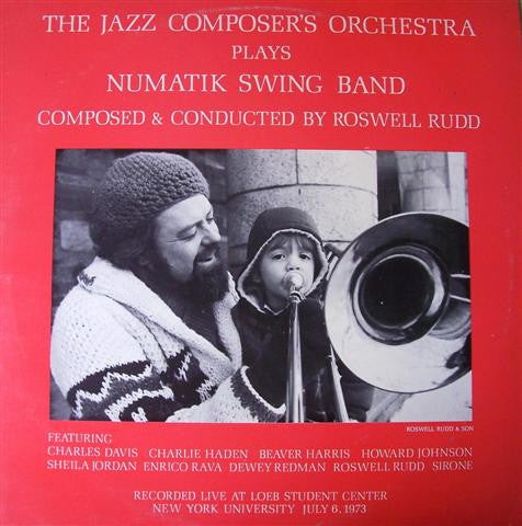 Roswell Rudd And The Jazz Composer's Orchestra ~ Numatik Swing Band (Vinyl) - Djungel & Jazz