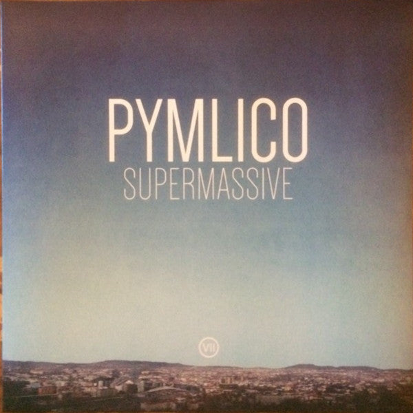 Pymlico : Supermassive (LP, Album)