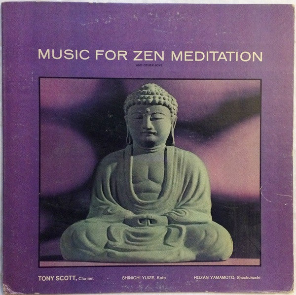 Tony Scott  ~ Music For Zen Meditation And Other Joys (Vinyl) - Djungel & Jazz