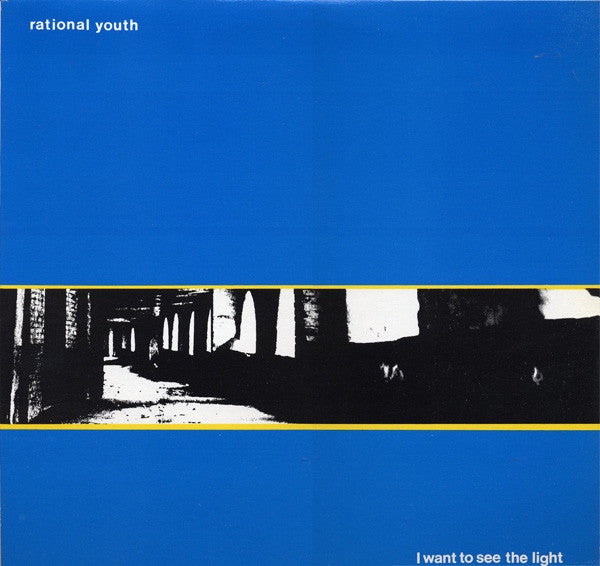 Rational Youth ~ I Want To See The Light (Vinyl) - Djungel & Jazz